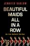 [Iris Ballard 01] • Beautiful Maids All in a Row